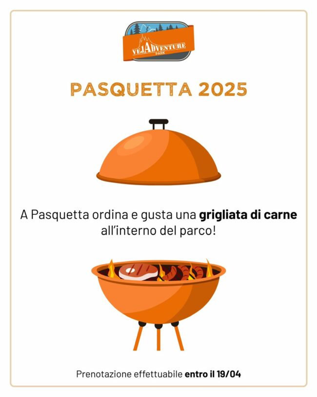 grigliata di pasquetta al veja adventure park